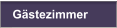 G�stezimmer